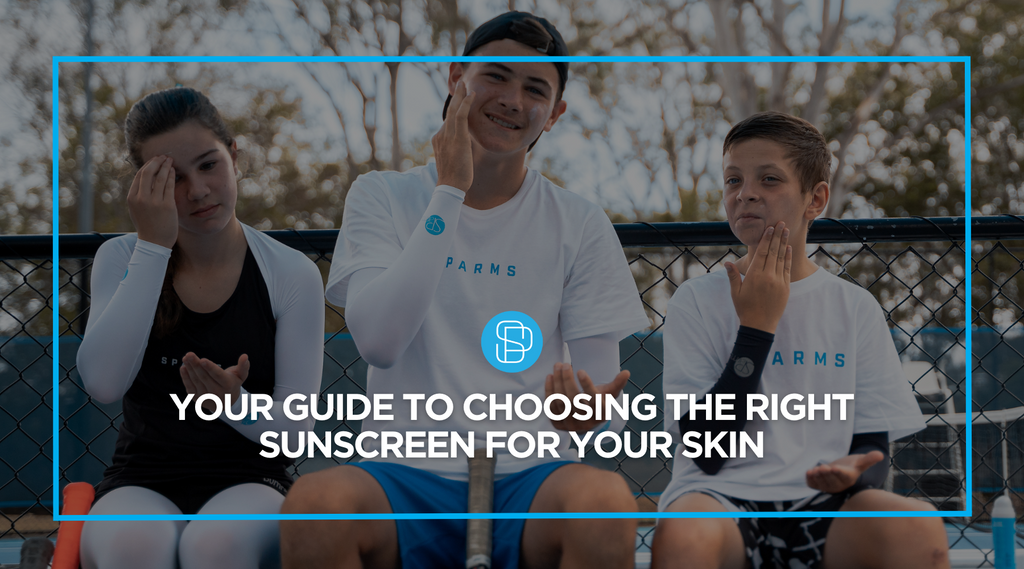 Choosing The Right Sunscreen For Your Skin